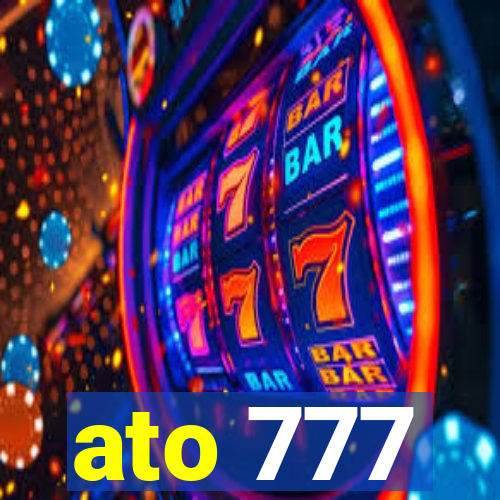 ato 777